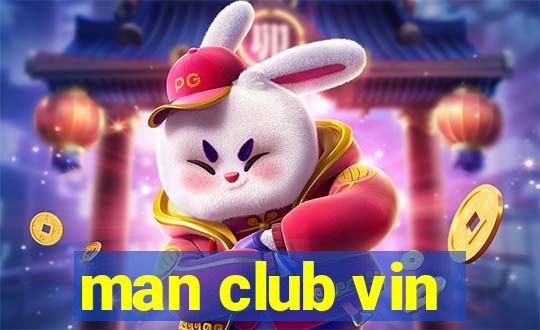 man club vin