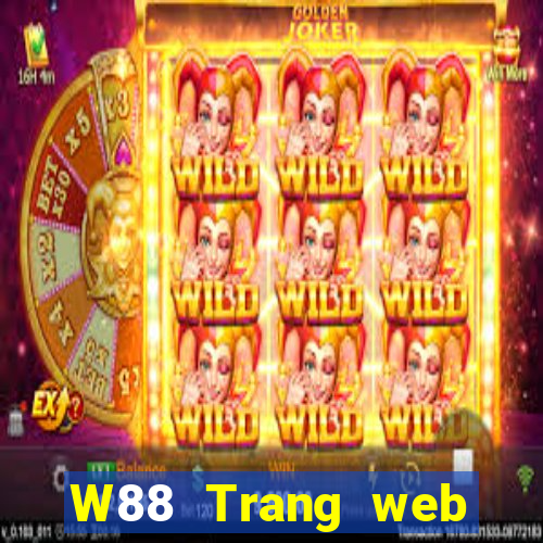 W88 Trang web chính thức của ông lớn