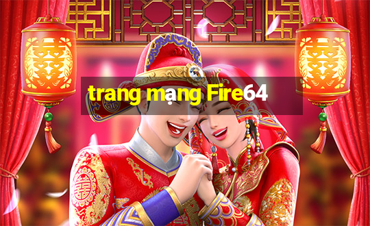 trang mạng Fire64