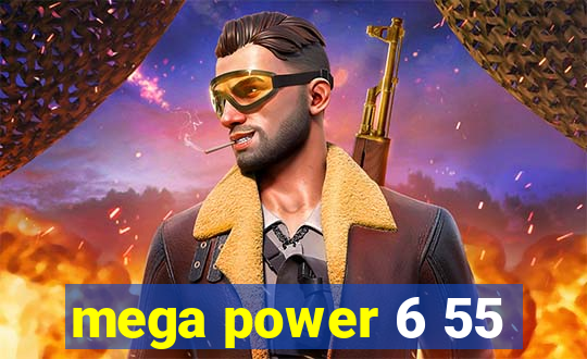 mega power 6 55