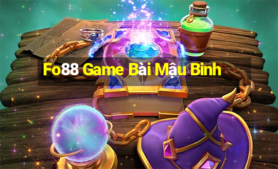 Fo88 Game Bài Mậu Binh