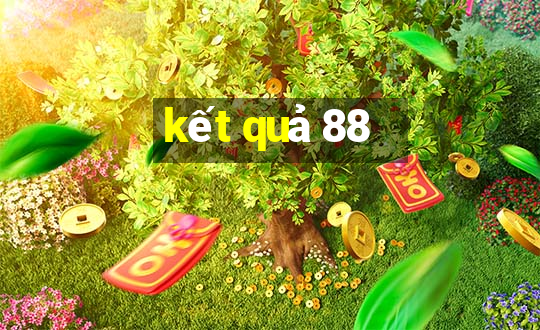 kết quả 88