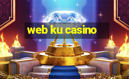 web ku casino