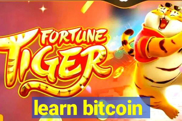 learn bitcoin