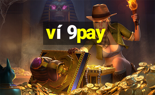 ví 9pay