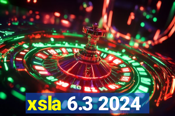 xsla 6.3 2024