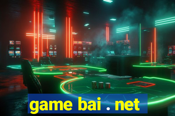 game bai . net