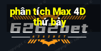 phân tích Max 4D thứ bảy