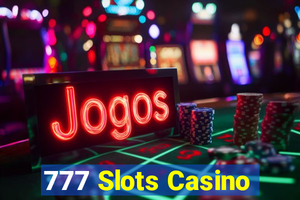 777 Slots Casino