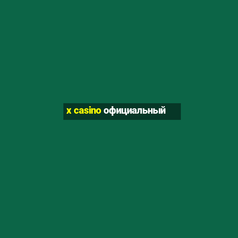 x casino официальный