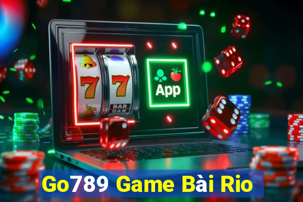 Go789 Game Bài Rio