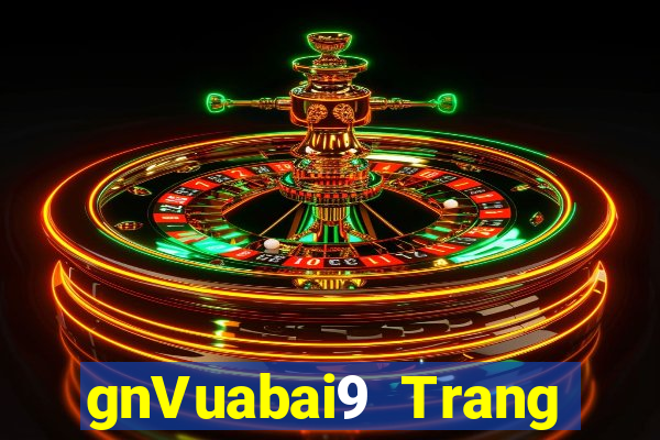 gnVuabai9 Trang chính thức