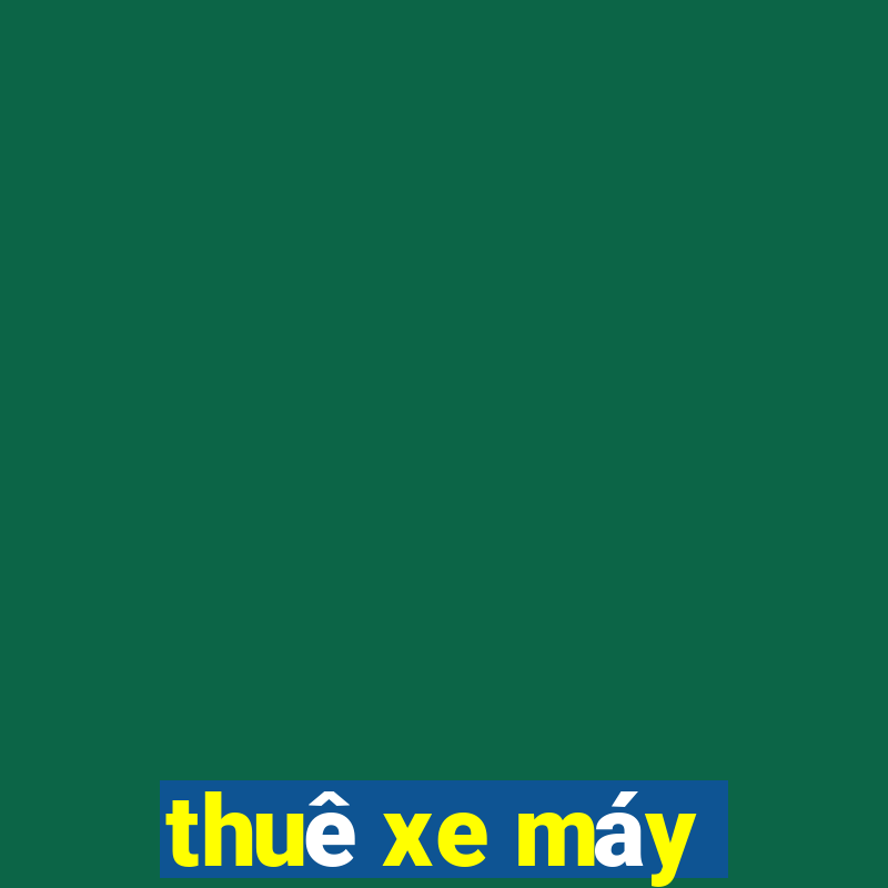 thuê xe máy