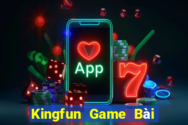 Kingfun Game Bài Uno Miễn Phí