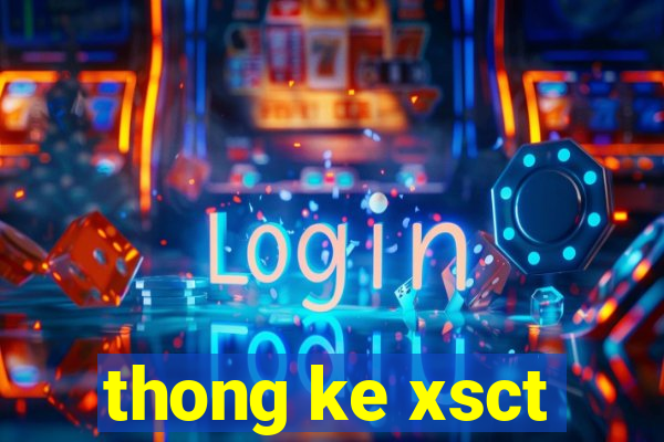 thong ke xsct