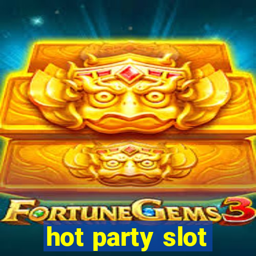 hot party slot