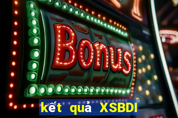 kết quả XSBDI ngày 28