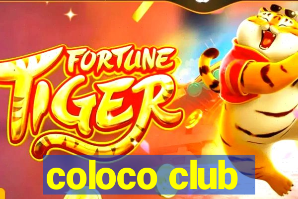 coloco club