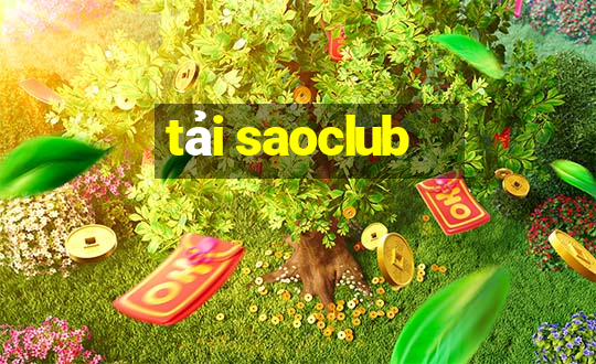 tải saoclub