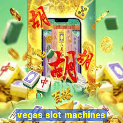 vegas slot machines