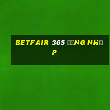 Betfair 365 Đăng nhập