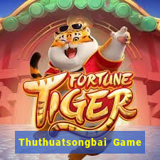 Thuthuatsongbai Game Bài 365