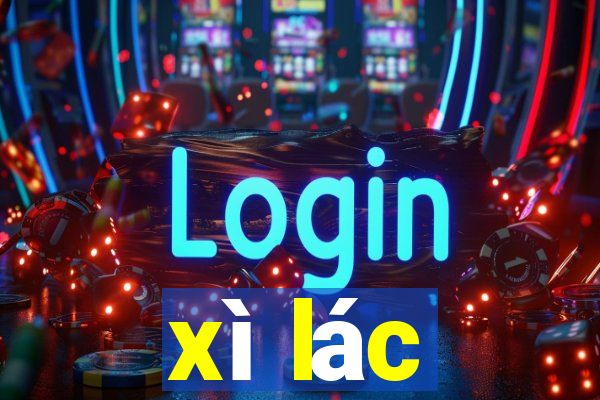 xì lác