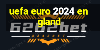 uefa euro 2024 england