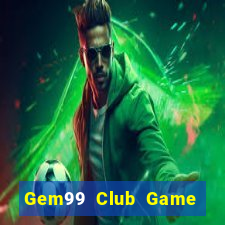 Gem99 Club Game Bài Pc