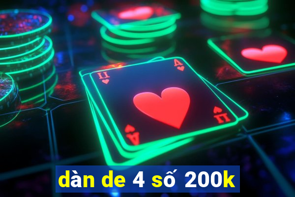 dàn de 4 số 200k