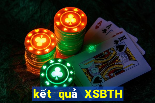 kết quả XSBTH ngày 30