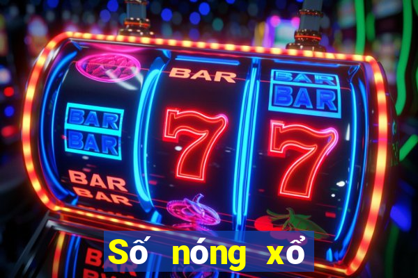 Số nóng xổ số Đắk Nông