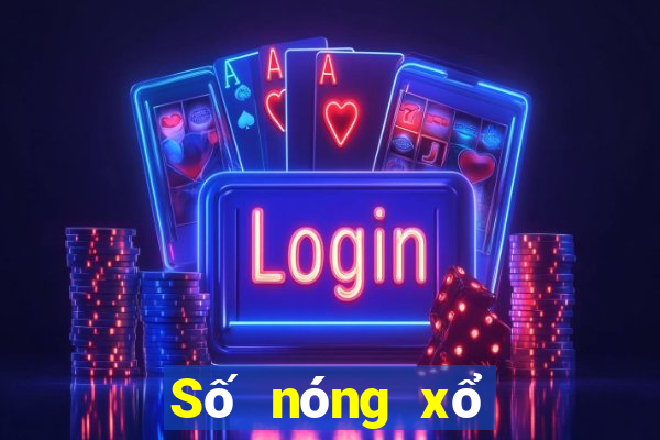 Số nóng xổ số Đắk Nông