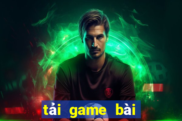 tai game bai nhat vip