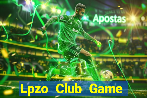 Lpzo Club Game Bài 1 Đổi 1