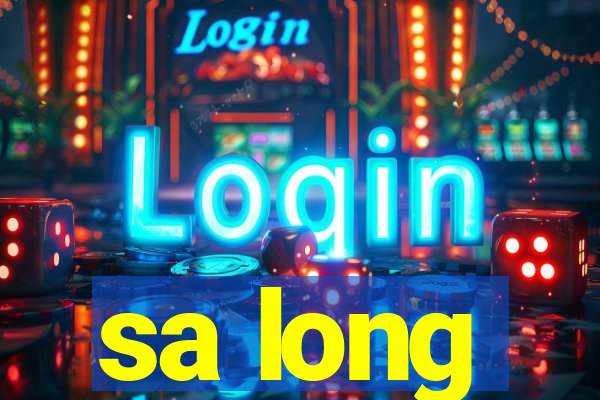 sa long