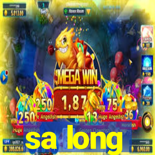 sa long