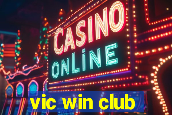 vic win club