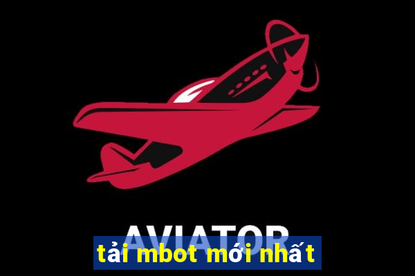 tải mbot mới nhất