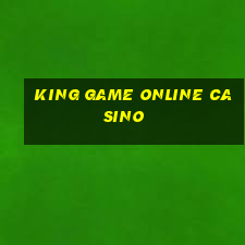 king game online casino