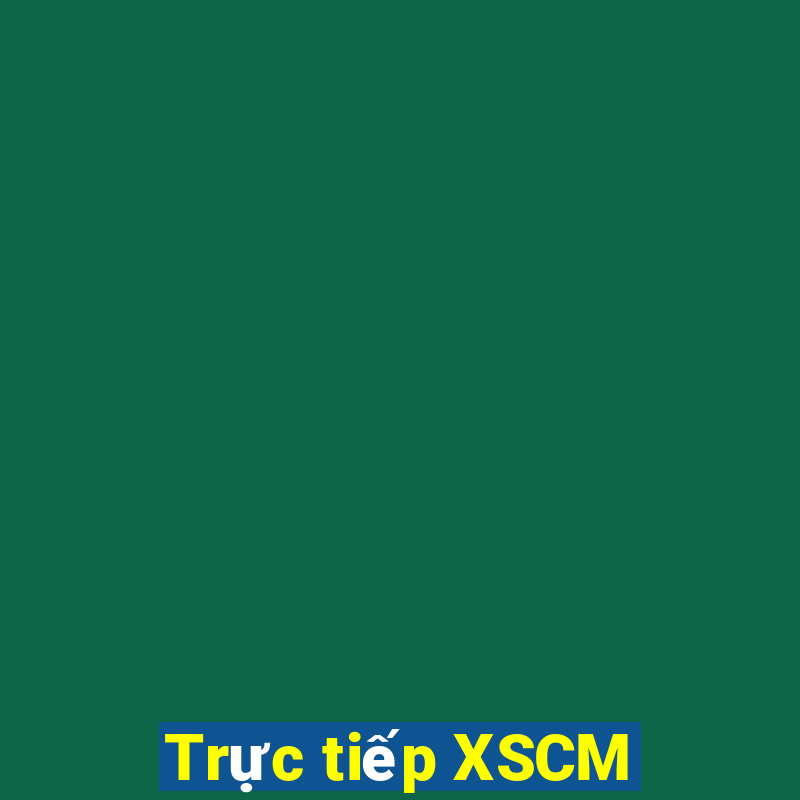 Trực tiếp XSCM