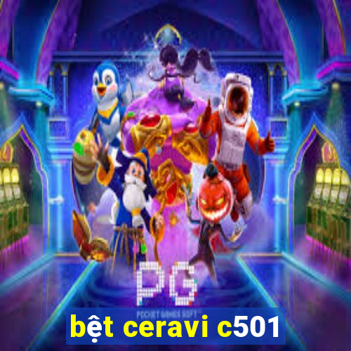 bệt ceravi c501