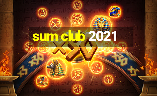 sum club 2021