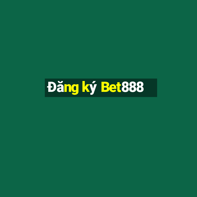 Đăng ký Bet888