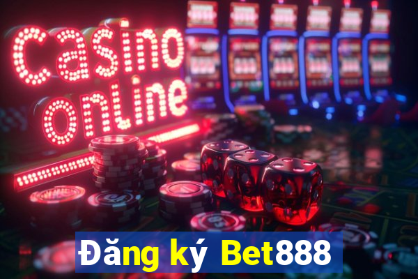 Đăng ký Bet888