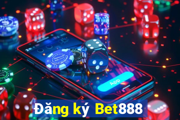 Đăng ký Bet888