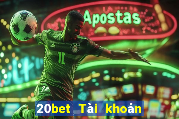 20bet Tài khoản Color Star