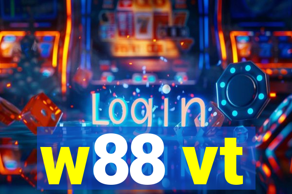 w88 vt