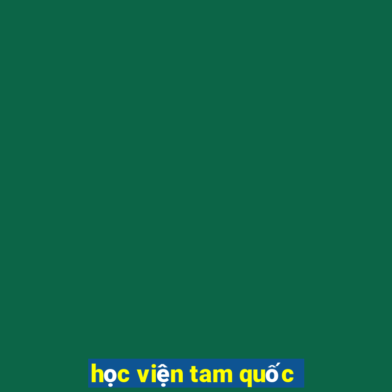 học viện tam quốc