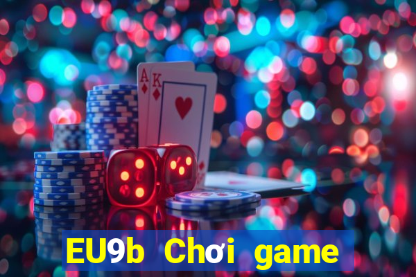 EU9b Chơi game bài jj